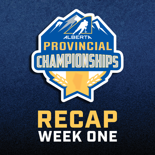 2026 Hockey Alberta Provincials Recap – Week 1